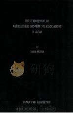The development of agricultural cooperative associations in Japa 1960 PDF电子版封面 Shiro Morita