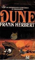 Dune:an unparalleled achievement of imagination 1980 PDF电子版封面 Frank Herbert