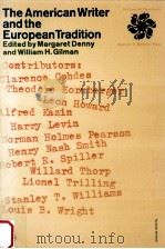 The American writer and the European tradition  1st（1964 PDF版）