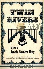 Twin rivers（1980 PDF版）