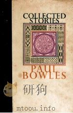 Paul Bowles:Collected stories 1939-1976 1980 PDF电子版封面 Gore Vidal