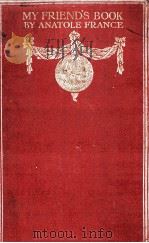 My friend's book by anatole france（ PDF版）