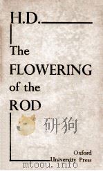 The flowering of the rod 1946 PDF电子版封面 H.D