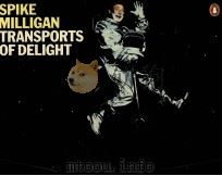 SPIKE MILLIGAN TRANSPORTS OF DELIGHT（1974 PDF版）