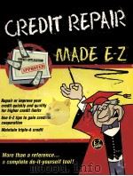 CREDIT REPAIR MADE E-Z! 1999 PDF电子版封面 1563824248