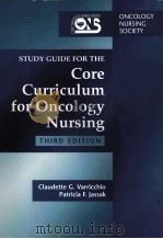 STUDY GUIDE FOR THE CORE CURRICULUM FOR ONCOLOGY NURSING THIRD EDITION 1999 PDF电子版封面
