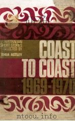 Coast to coast : Australian stories 1969-1970（1970 PDF版）