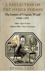 A reflection of the other person:The letters of virginia woolf（1978 PDF版）