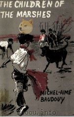 The children of the marshes（1958 PDF版）
