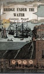 Bridge under the water : a story of the age of steam（1954 PDF版）