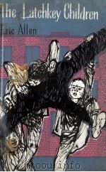 The Latchkey children（1963 PDF版）