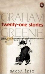 Twenty-one stories 1970 PDF电子版封面 Graham Greene