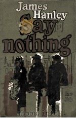 Say nothing 1962 PDF电子版封面