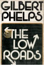 The low roads : a novel（1975 PDF版）