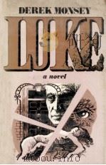 Luke   1975  PDF电子版封面    Derek Monsey 