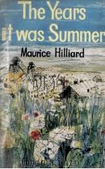 The years it was summer 1968 PDF电子版封面 Maurice Hilliard