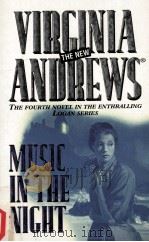 Music in the night : The new Virginia Andrews 1999 PDF电子版封面 Virginia Andrews