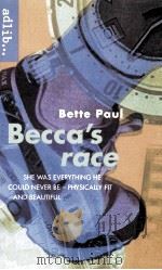 Becca's race 1992 PDF电子版封面 Bette Paul