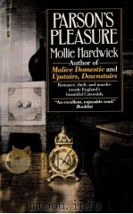 Parson's Pleasure 1992 PDF电子版封面 Mollie Hardwick