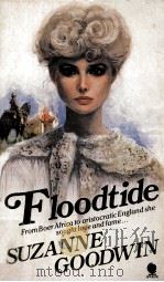 Floodtide 1983 PDF电子版封面 Suzanne Goodwin