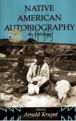 Native American autobiography:an anthology 1994 PDF电子版封面 Arnold Krupat