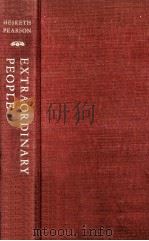 Extraordinary people 1965 PDF电子版封面 Hesketh Pearson