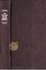 The collapse of the Weimar Republic:political economy and Crisis 1981 PDF电子版封面 David Abraham