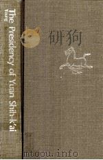 The presidency of Yuan Shih-k'ai（1977 PDF版）