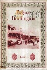 Bygone bridlington:Book 1 1978 PDF电子版封面