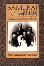 Samurai and silk:a Japanese and American heritage（1987 PDF版）