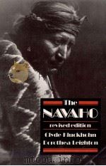 The Navaho 1974 PDF电子版封面 Clyde Kluckhohn and Dorothea L