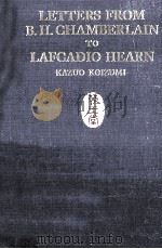 Letters from Basil Hall Chamberlain to Lafcadio Hearn（1936 PDF版）