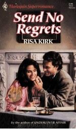 Send no regrets 1991 PDF电子版封面 Risa Kirk