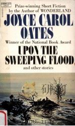 Upon the sweeping flood : and other stories（1966 PDF版）
