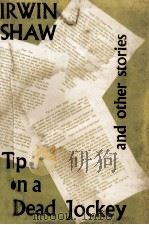 Tip on a dead jockey : and other stories（1957 PDF版）