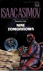 Isaacasimov:Nine Tomorrows 1959 PDF电子版封面 0345320727