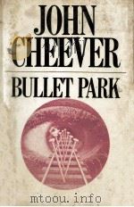 Bullet Park : a novel（1967 PDF版）