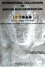 International colloquium on baryon nonconservation : ICOBAN（1982 PDF版）