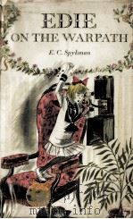 Edie on the warpath 1966 PDF电子版封面 E.C.Spykman