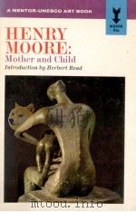 Henry Moore : Mother and child（1966 PDF版）