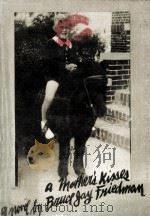 A mother's kisses（1964 PDF版）