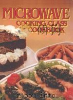MICROWAVE COOKING CLASS COOKBOOK（1983 PDF版）
