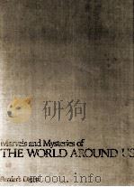 Marvels and mysteries of the world around us（1972 PDF版）