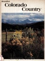 Beautiful colorado country 1980 PDF电子版封面 Robert D.shangle