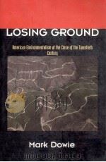 Losing ground:American environmentalism at the close of the twentieth century（1995 PDF版）