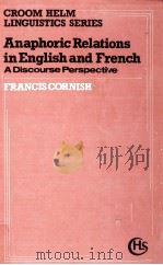 Anaphoric Relations in Enlgish and French:A Discourse Perspective 1986 PDF电子版封面 Francis Cornish