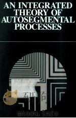 An integrated theory of autosegmental processes（1987 PDF版）
