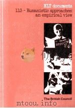 ELT documents 113-Humanistic approaches:An empirical view（1982 PDF版）