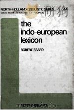 The Indo-European Lexicon 1981 PDF电子版封面 Robert Beard