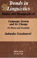 Language System and its Change :On Theory and Testability（1985 PDF版）